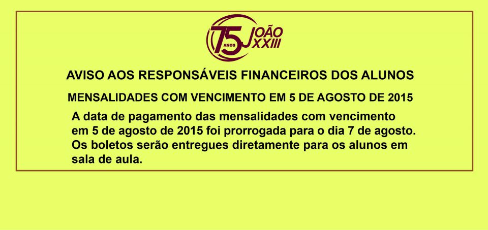 Read more about the article Alteração no vencimento da mensalidade de agosto