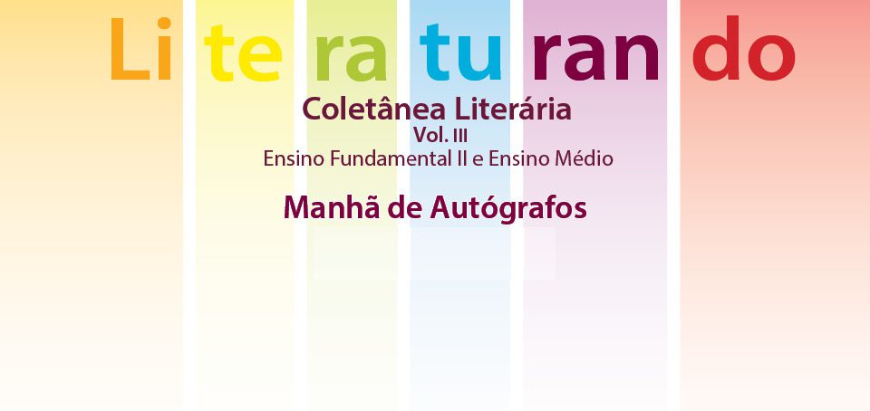 Read more about the article Manhã de Autógrafos do Literaturando – Vol. III