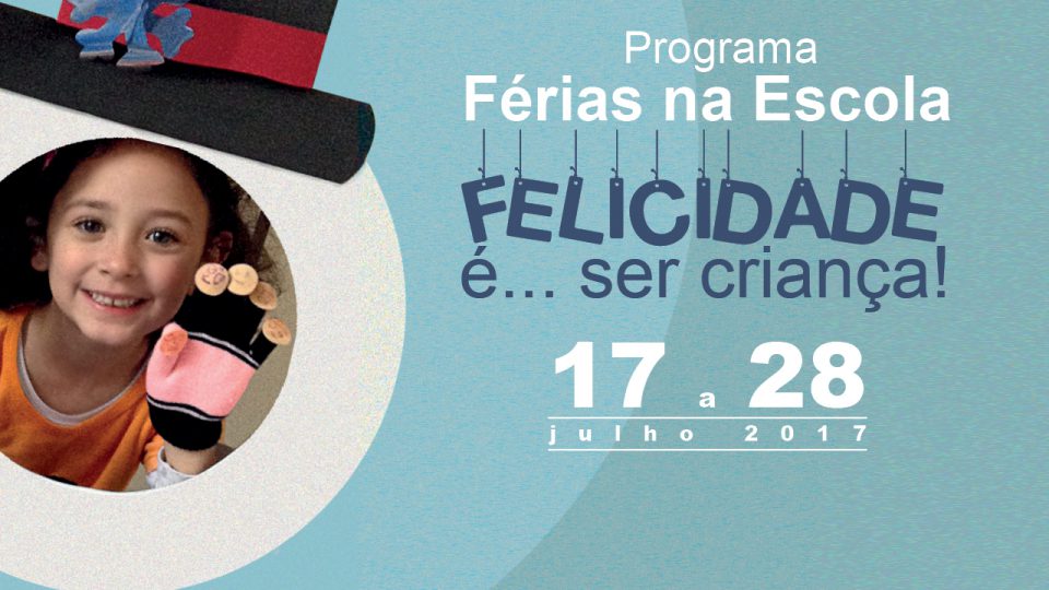 Read more about the article Férias na Escola – só alegria!