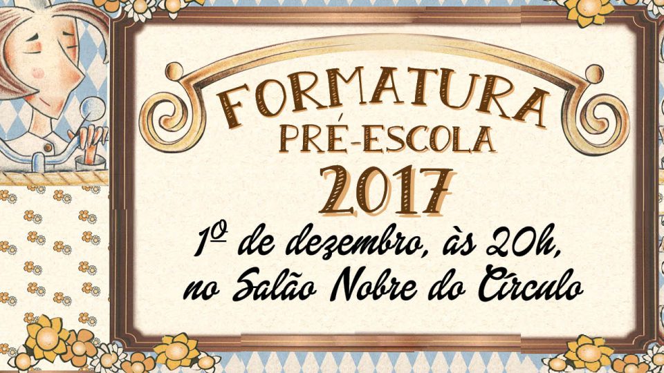 Read more about the article Formatura da Pré-Escola 2017