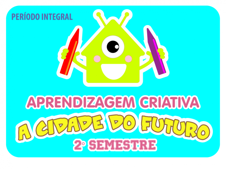 Read more about the article Aprendizagem Criativa: Cidade do Futuro