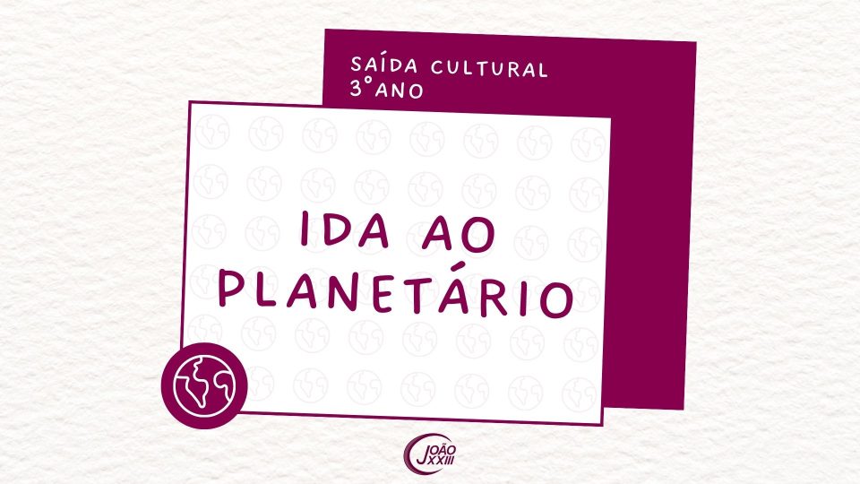 Read more about the article Saída Cultural – 3° ano