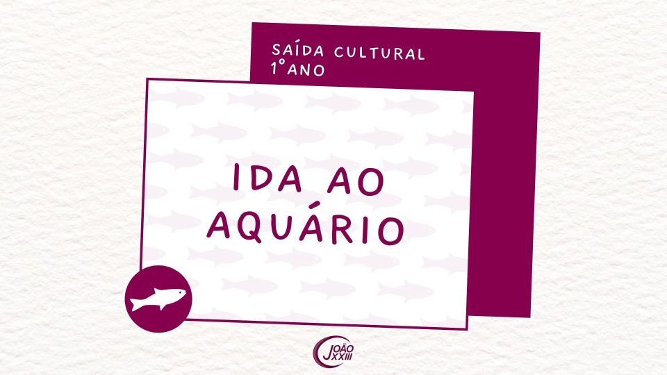 Read more about the article Saída Cultural – 1° ano