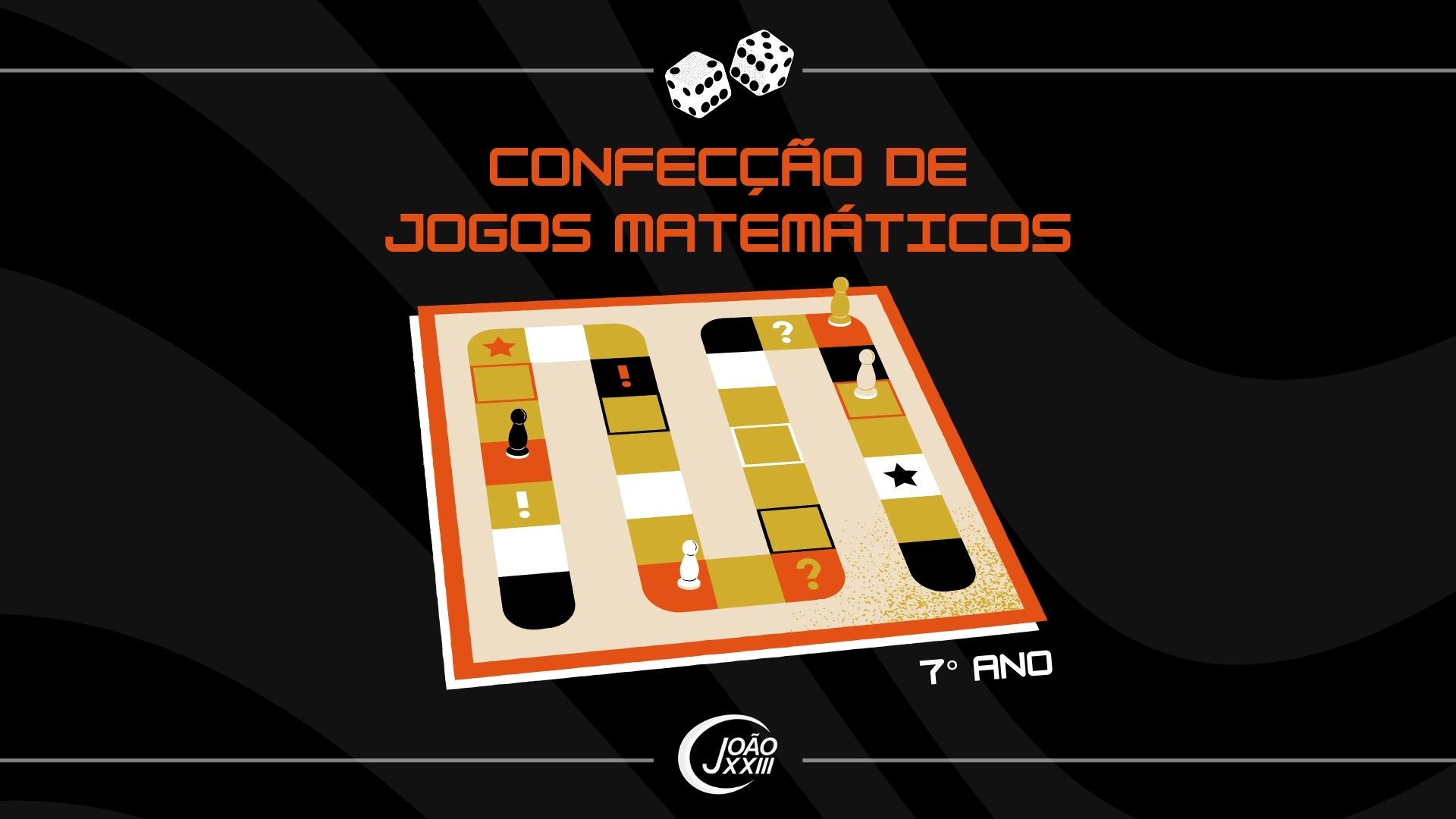 Confecção de Jogos Matemáticos - Colégio João XXIII