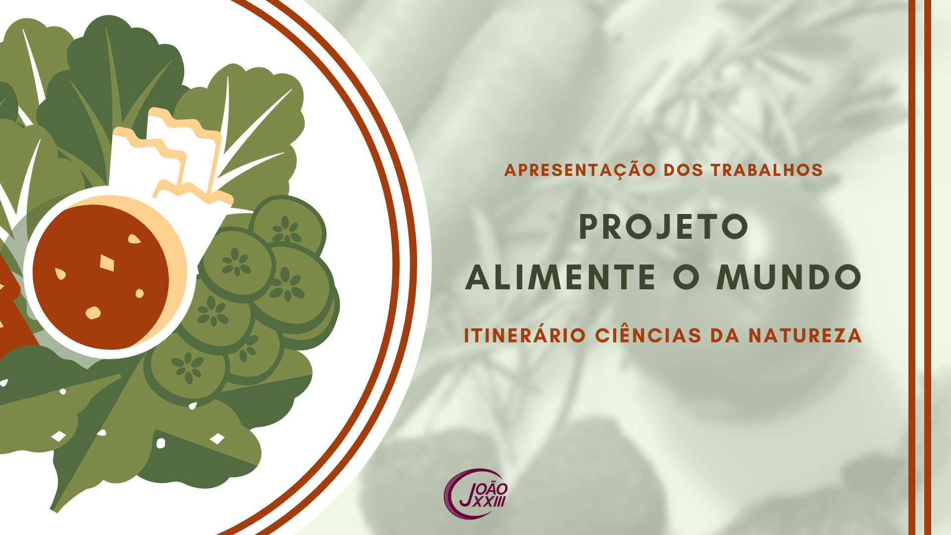 You are currently viewing Projeto “Alimente o Mundo”