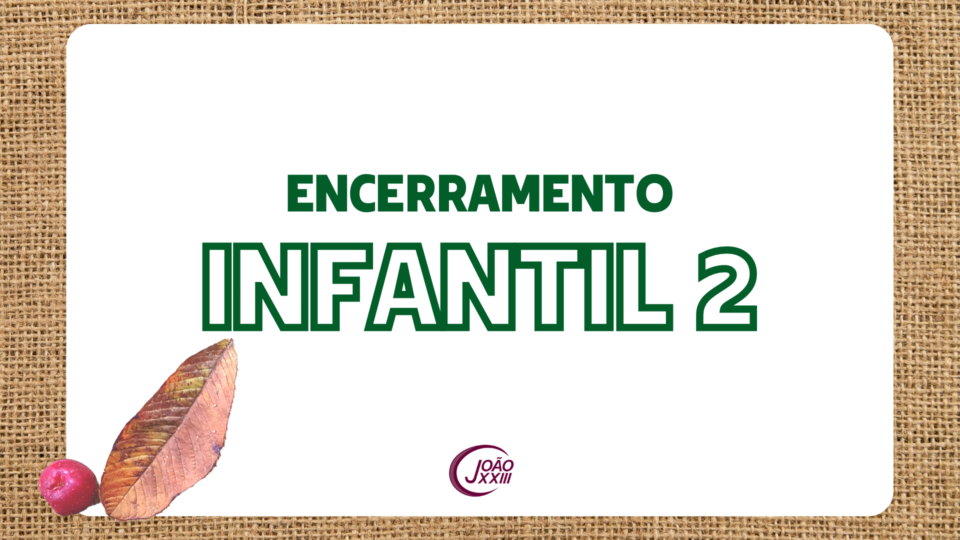 Read more about the article Encerramento do Infantil 2