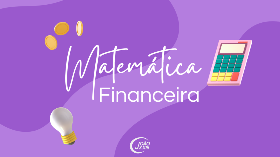 Read more about the article Matemática Financeira