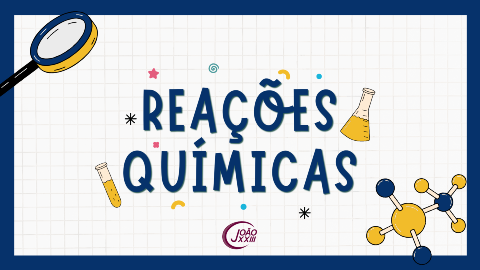 Read more about the article Reações químicas