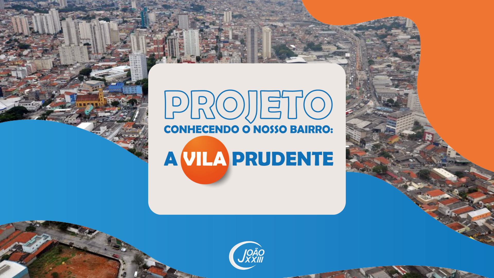 You are currently viewing Conhecendo a Vila Prudente