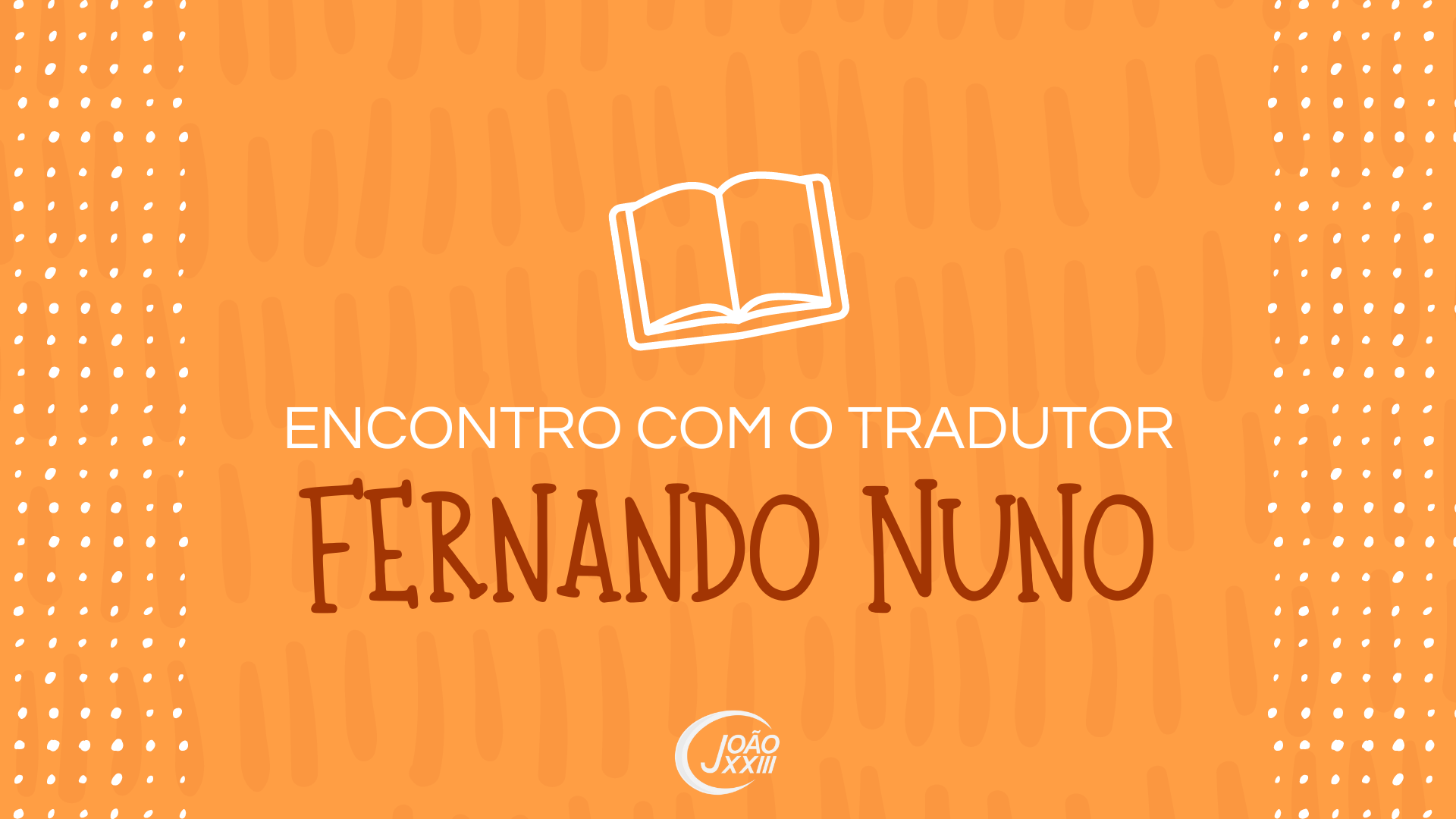 You are currently viewing Encontro com o tradutor Fernando Nuno