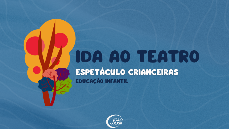 Read more about the article Ida ao teatro – Crianceiras