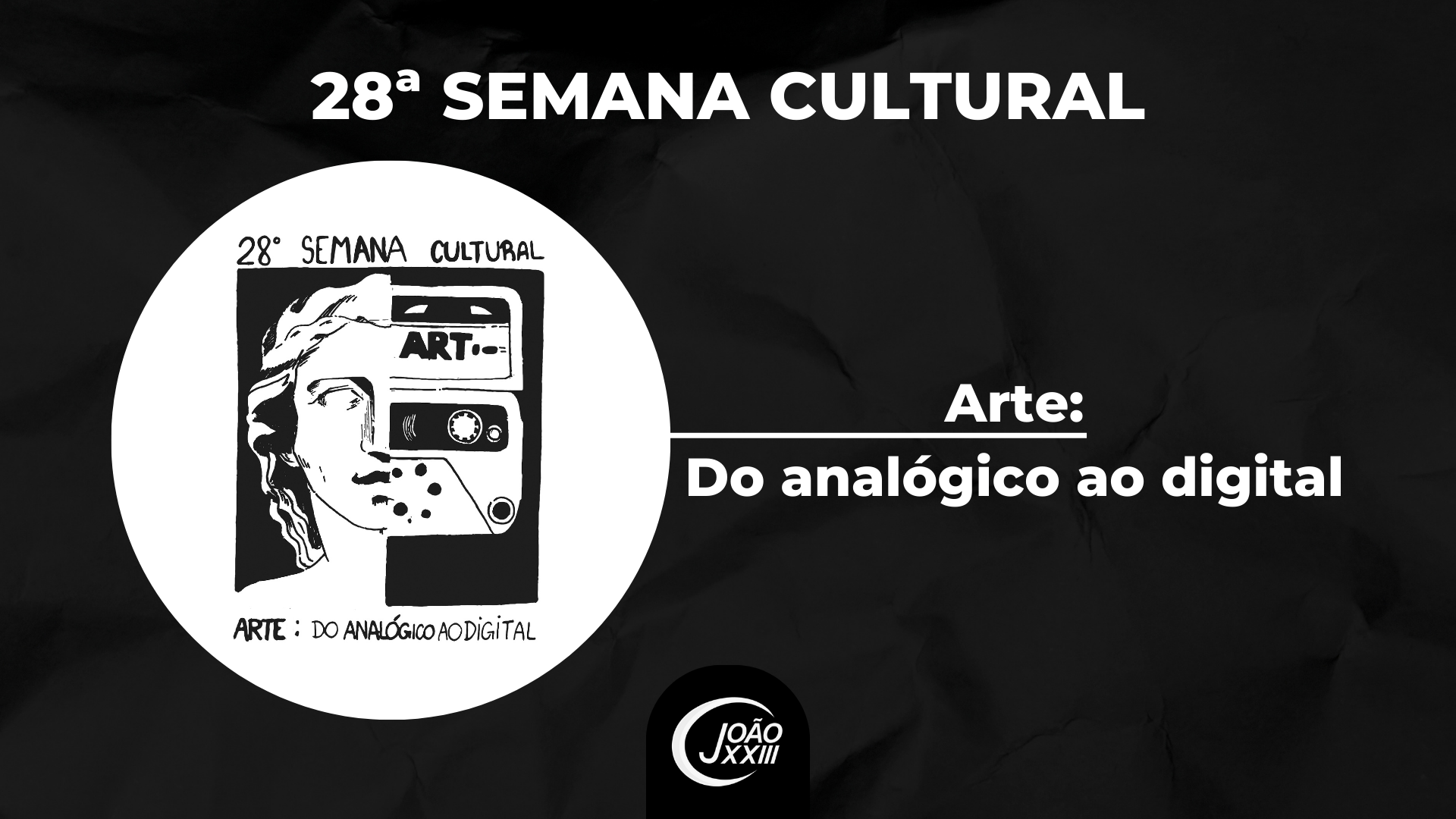 You are currently viewing 28ª Semana Cultural