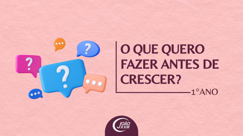 Read more about the article O que eu quero fazer antes de crescer!