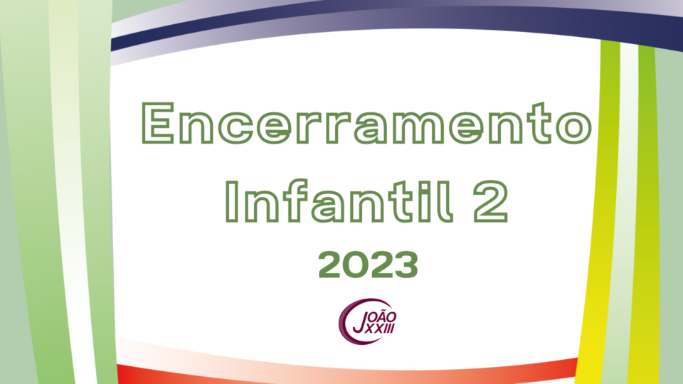 Read more about the article Encerramento Infantil 2