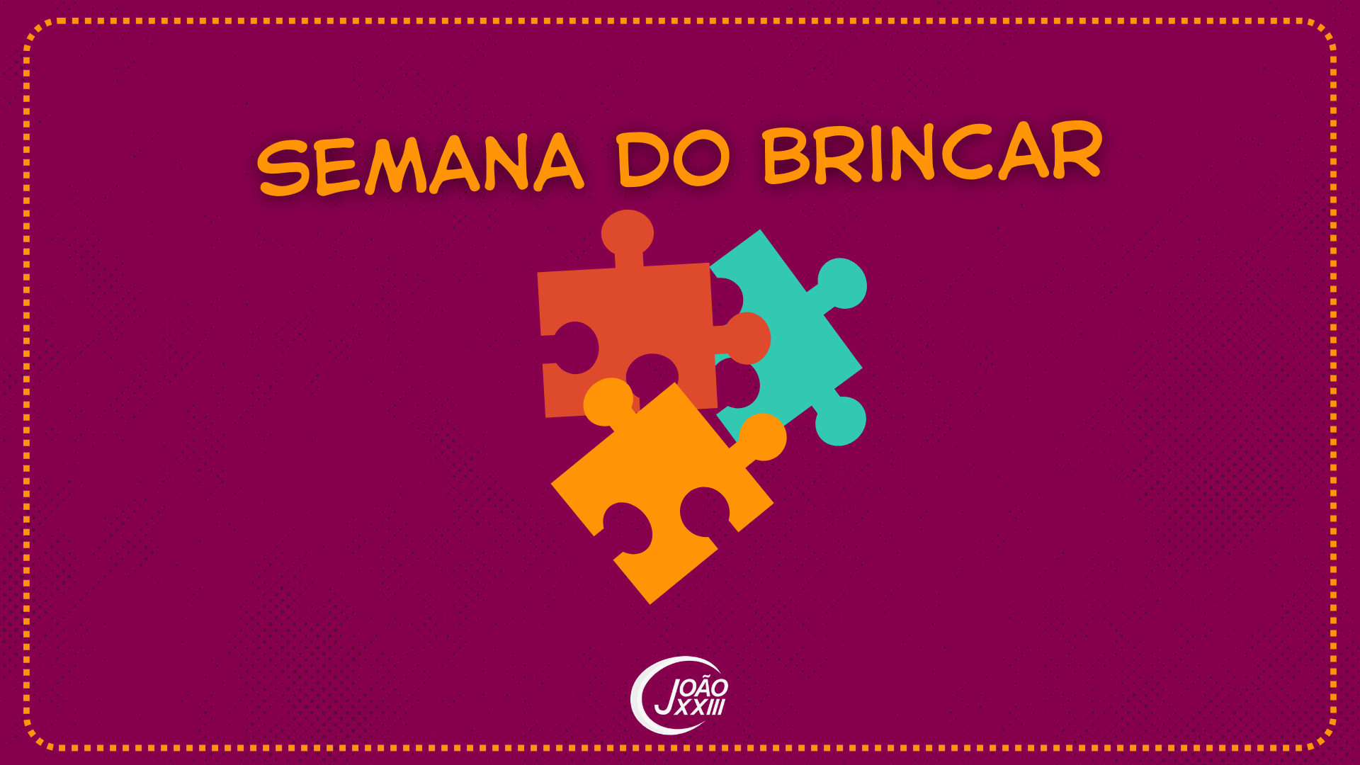 You are currently viewing Semana do Brincar