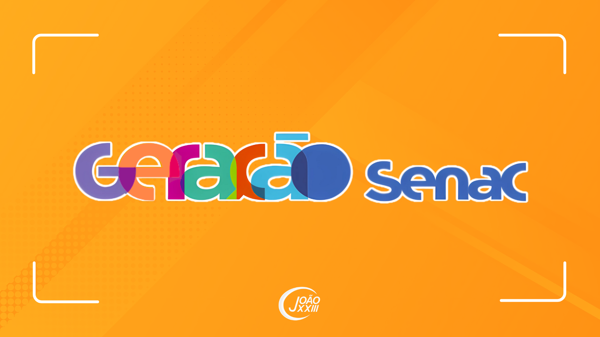 Read more about the article Geração Senac 2025