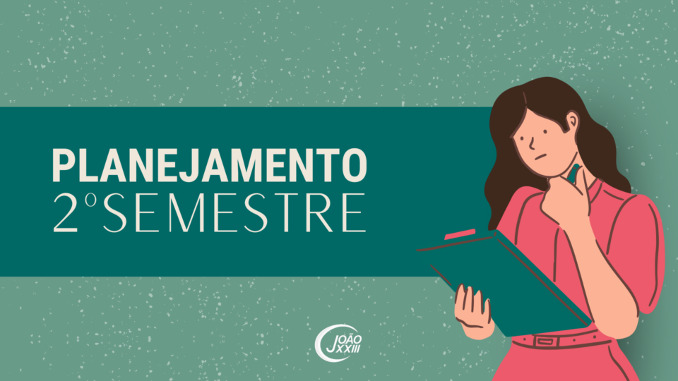 Leia mais sobre o artigo Planejamento 2º Semestre
